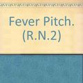 Cover Art for 9781558020603, Fever Pitch (R.N., No 2) by Patricia Larkin