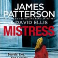 Cover Art for 9780099574194, Mistress by James Patterson