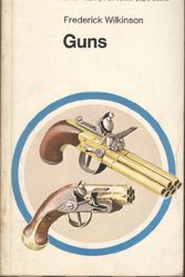 Cover Art for 9780600002901, Guns by Frederick Wilkinson