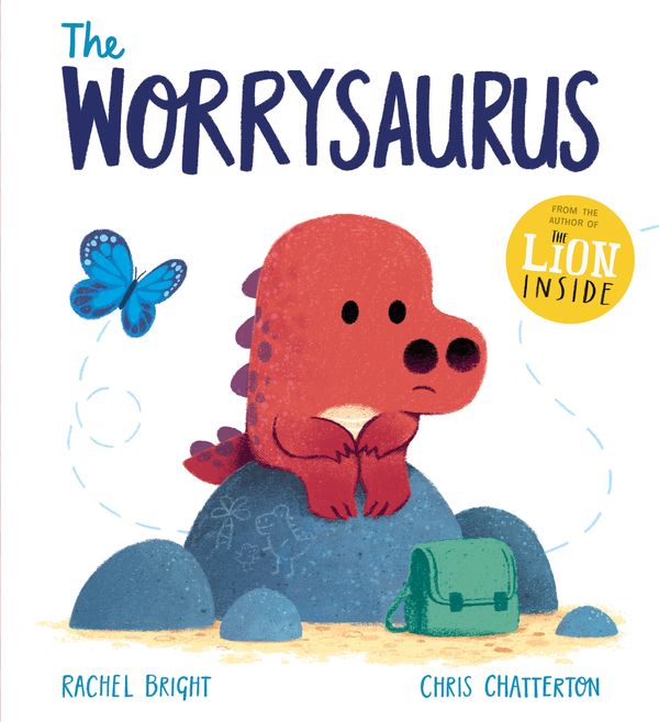 Cover Art for 9781408356128, The Worrysaurus by Rachel Bright