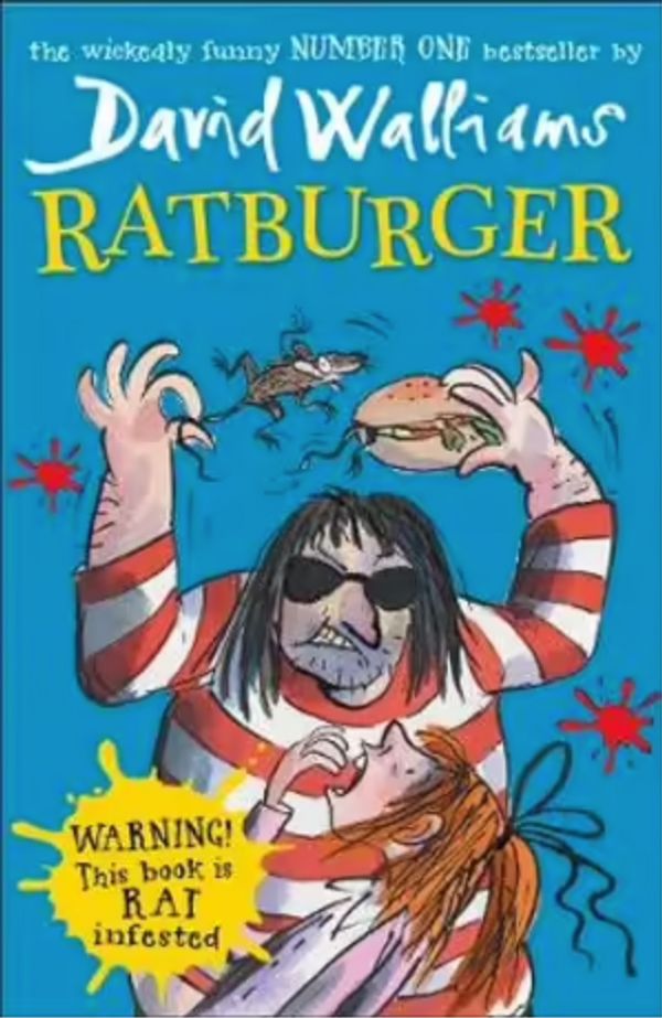 Cover Art for 9780007453542, Ratburger by David Walliams