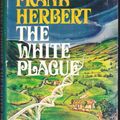 Cover Art for 9780399127212, The White Plague by Frank Herbert