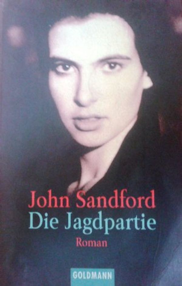 Cover Art for 9783442443888, Die Jagdpartie. by John Sandford