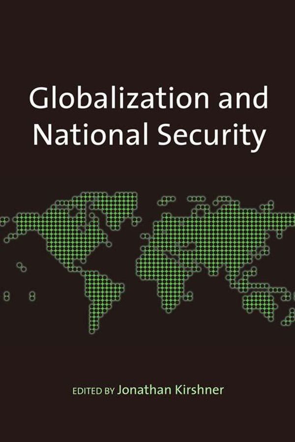 Cover Art for 9781135917296, Globalization and National Security by Jonathan Kirshner