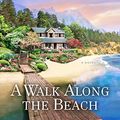 Cover Art for B07TPFVG4X, A Walk Along the Beach: A Novel by Debbie Macomber