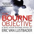 Cover Art for B005MWQXVQ, The Bourne Objective by Eric Van Lustbader, Robert Ludlum