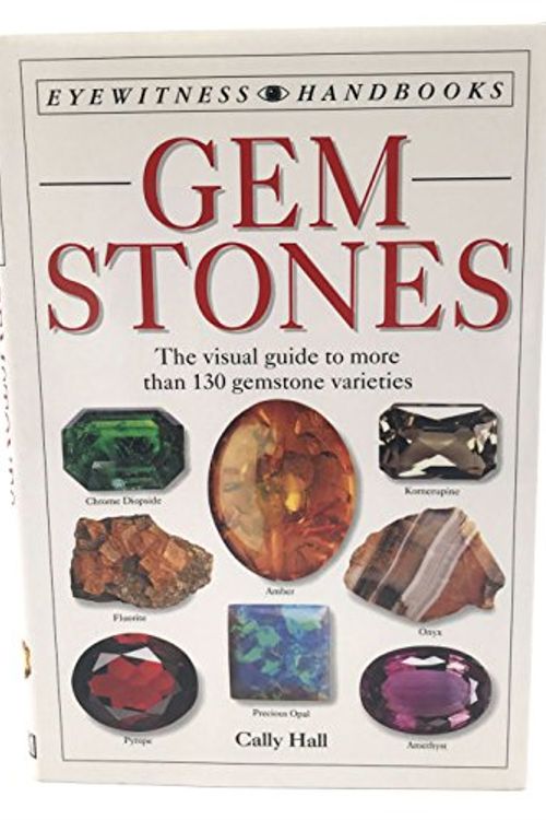 Cover Art for 9780751310269, Gemstones (Eyewitness Handbooks) by Cally Hall