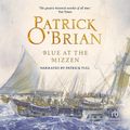 Cover Art for 9781440781889, Blue at the Mizzen by Patrick O'Brian