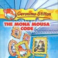 Cover Art for 9780756959227, The Mona Mousa Code by Geronimo Stilton
