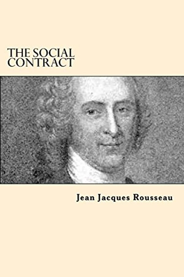 Cover Art for 9781544035864, The Social Contract by Jean Jacques Rousseau