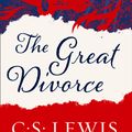 Cover Art for 9780007461233, The Great Divorce by C. S. Lewis