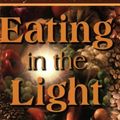 Cover Art for 0656629001036, Eating in the Light by Doreen Virtue