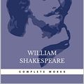 Cover Art for B07YMTJSMX, The Complete Works of William Shakespeare by William Shakespeare