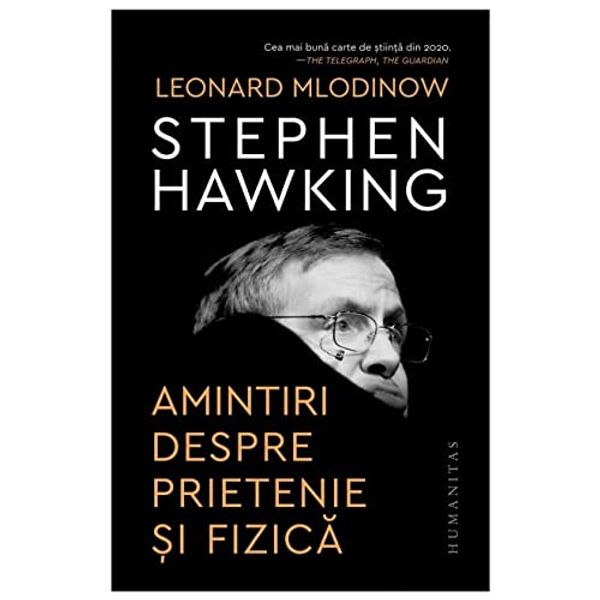 Cover Art for 9789735077556, Stephen Hawking. Amintiri Despre Prietenie Si Fizica by Leonard Mlodinow