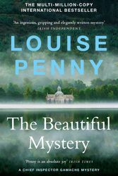Cover Art for 9781529386349, The Beautiful Mystery: (A Chief Inspector Gamache Mystery Book 8) by Louise Penny