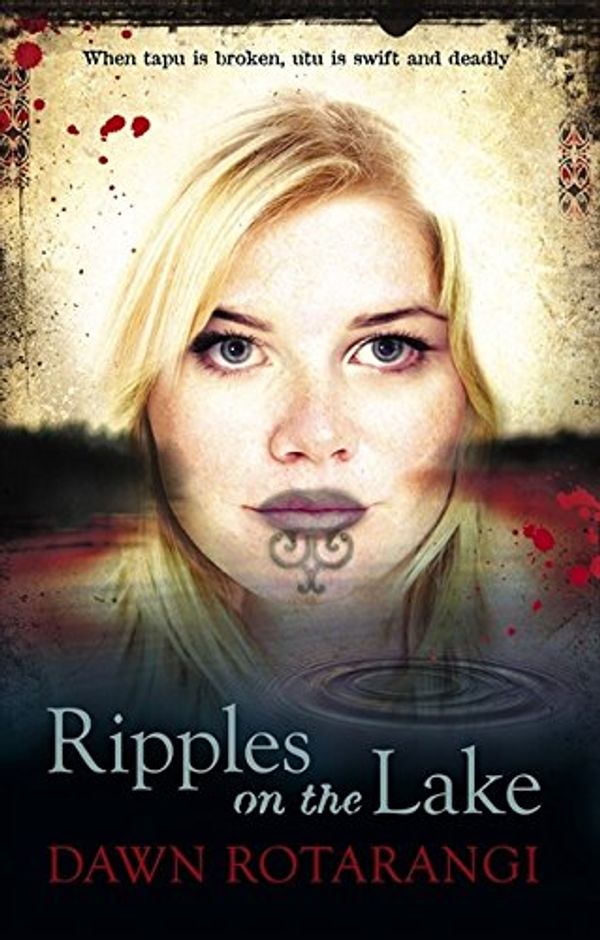 Cover Art for 9781869506391, Ripples on the Lake by Dawn Rotarangi