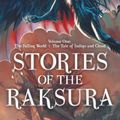 Cover Art for 9781597805636, Stories of the Raksura: Volume One: The Falling World & The Tale of Indigo and Cloud by Martha Wells