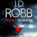 Cover Art for 9780349415796, Secrets in Death by J. D. Robb