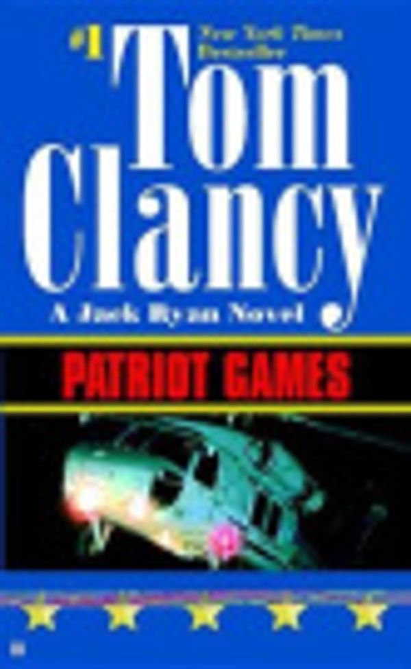 Cover Art for 9781101000595, Patriot Games by Tom Clancy