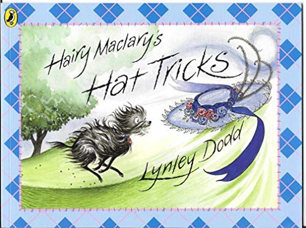 Cover Art for 9780141335131, Hairy Maclary's Hat Tricks by Lynley Dodd