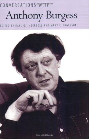 Cover Art for 9781604730968, Conversations with Anthony Burgess by Unknown