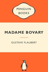 Cover Art for 9780141045153, Madame Bovary: Popular Penguins by Gustave Flaubert