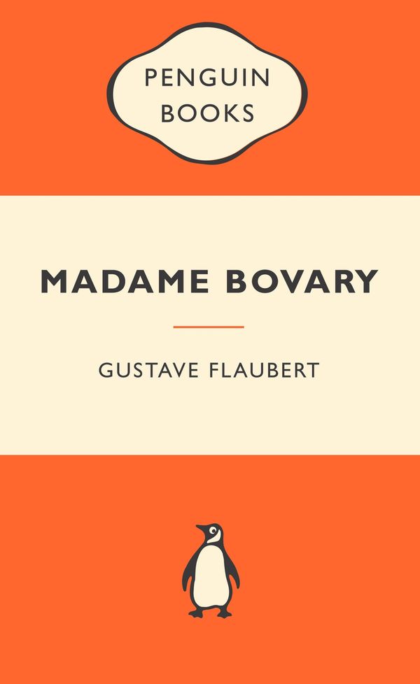 Cover Art for 9780141045153, Madame Bovary: Popular Penguins by Gustave Flaubert
