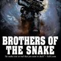 Cover Art for 9780857873156, Brothers of the Snake by Dan Abnett