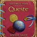 Cover Art for 9780061632419, Septimus Heap, Book Four: Queste by Angie Sage, Gerald Doyle, Gerald Doyle, Angie Sage