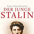 Cover Art for 9783100506085, Der junge Stalin: Das frÃ¼he Leben des Diktators 1878-1917 by Simon Sebag Montefiore