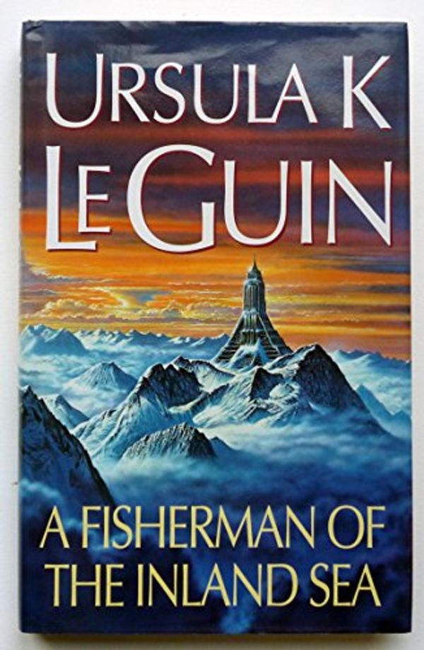 Cover Art for 9780575063242, A Fisherman of the Inland Sea by Ursula K. Le Guin