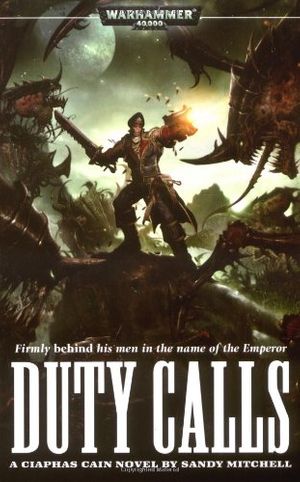 Cover Art for 9781844164653, Duty Calls by Sandy Mitchell