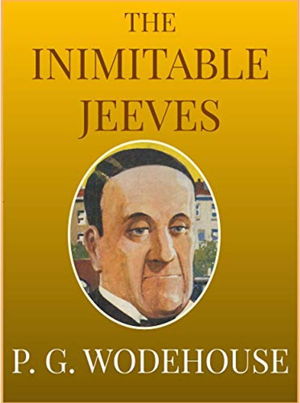 Cover Art for B084M9DM7Q, The Inimitable Jeeves by P. G. Wodehouse