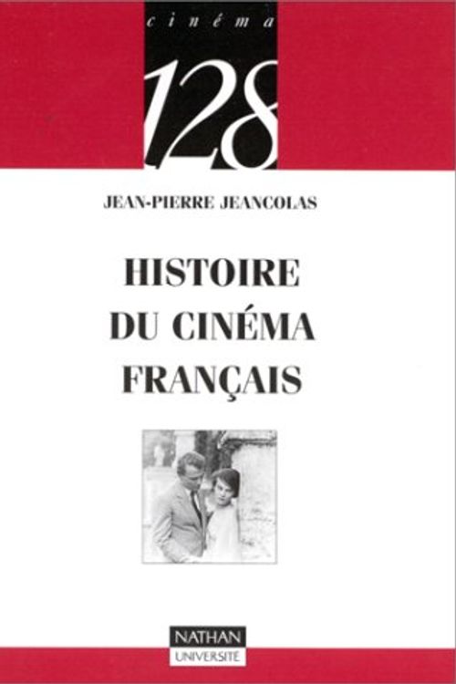 Cover Art for 9782091907420, Histoire Du Cinema Francais by Jeancolas