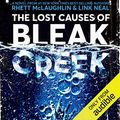 Cover Art for B07NQSBMMS, The Lost Causes of Bleak Creek by Rhett McLaughlin, Link Neal