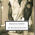 Cover Art for 9780140184143, The Wretched of the Earth (Twentieth Century Classics) by Frantz Fanon