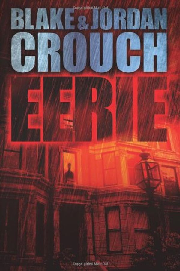 Cover Art for 9781477628027, Eerie by Blake Crouch
