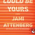 Cover Art for 9780544824256, All This Could Be Yours by Jami Attenberg