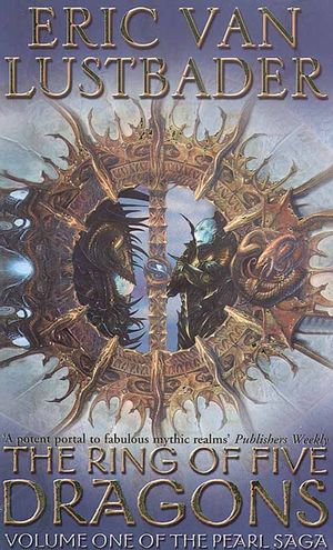 Cover Art for 9780006486077, The Ring of Five Dragons (Paperback) by Eric Van Lustbader