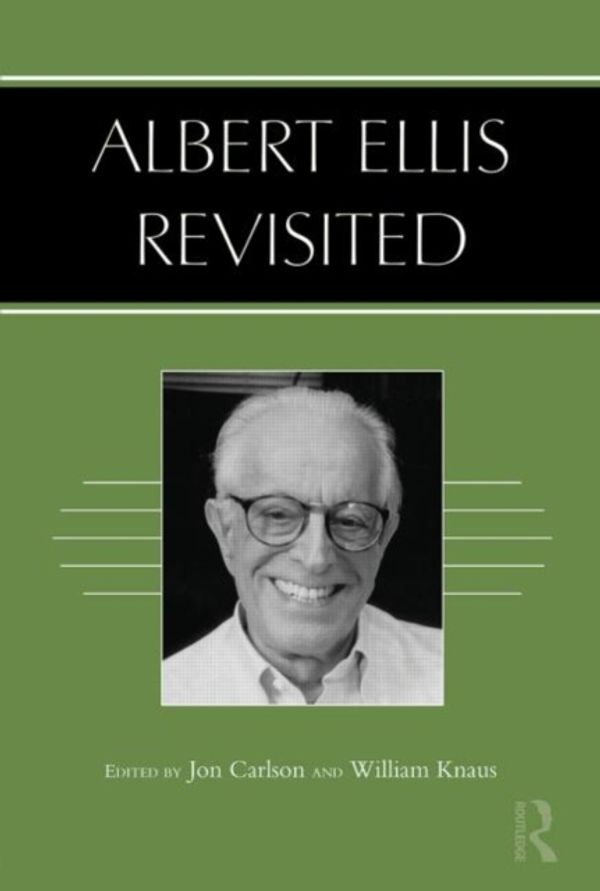 Cover Art for 9780415875455, Albert Ellis Revisited by Jon Carlson