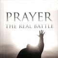 Cover Art for 9780901644114, Prayer: The Real Battle by Brother Andrew, Al Janssen