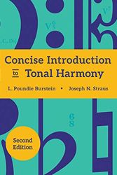 Cover Art for 9780393417180, Concise Introduction to Tonal Harmony (Second Edition) by Burstein, L. Poundie, Straus, Joseph N.