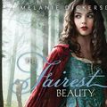 Cover Art for 9781520069227, FAIREST BEAUTY               M by Melanie Dickerson