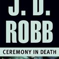 Cover Art for 9780425157626, Ceremony in Death by J. D. Robb
