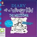 Cover Art for 9781489499929, Diary of a Wimpy Kid: The Meltdown by Jeff Kinney