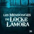 Cover Art for 9791028100407, Les Mensonges de Locke Lamora by Scott Lynch