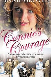Cover Art for 9780007149575, Connie's Courage by Annie Groves