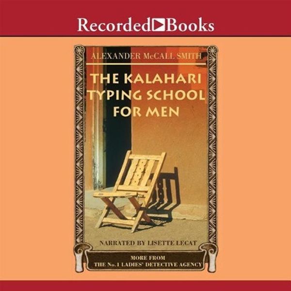 Cover Art for 9781402547065, Kalahari Typing School for Men by Alexander McCall Smith