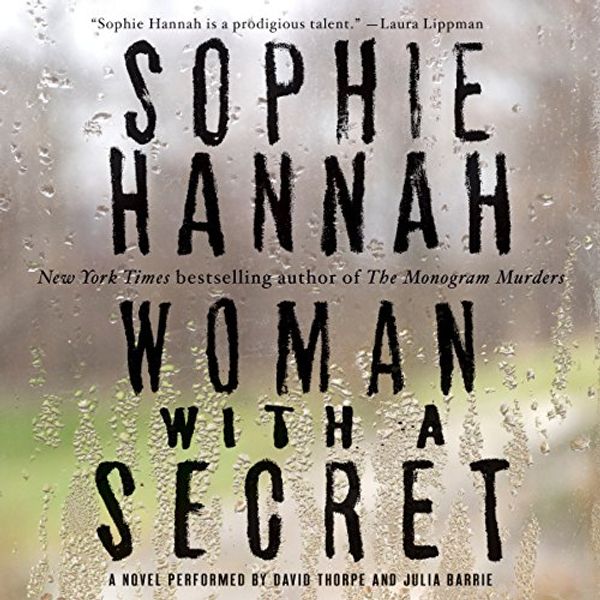 Cover Art for B00XO2VQ0E, Woman with a Secret: A Novel by Sophie Hannah