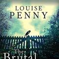 Cover Art for B01K9B8CTU, The Brutal Telling (Chief Inspector Gamache) by Louise Penny (2011-06-02) by Unknown